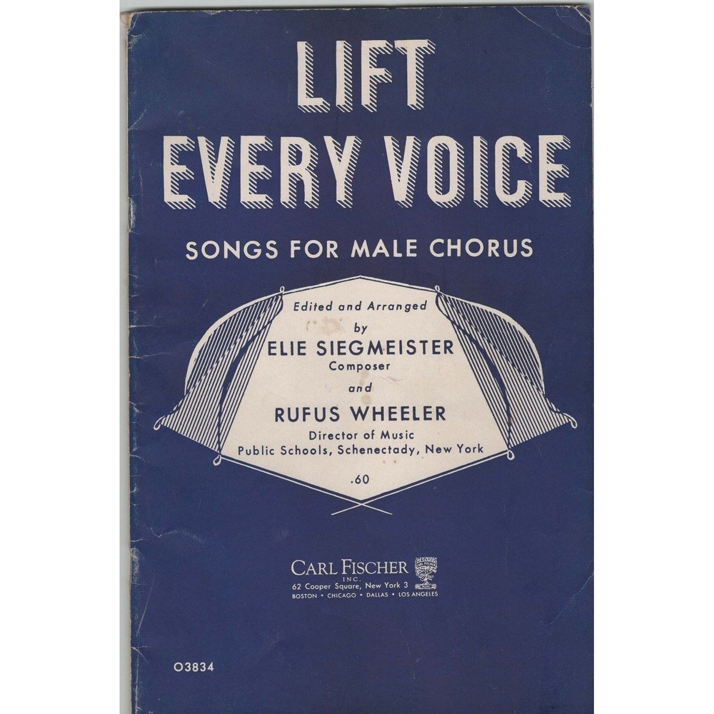 Lift Every Voice Songs for Male Chorus Elie Siegmeister Rufus Wheeler 1953 O3834